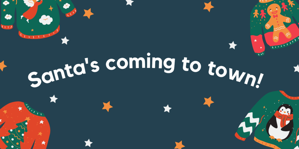 Santa's coming to town!