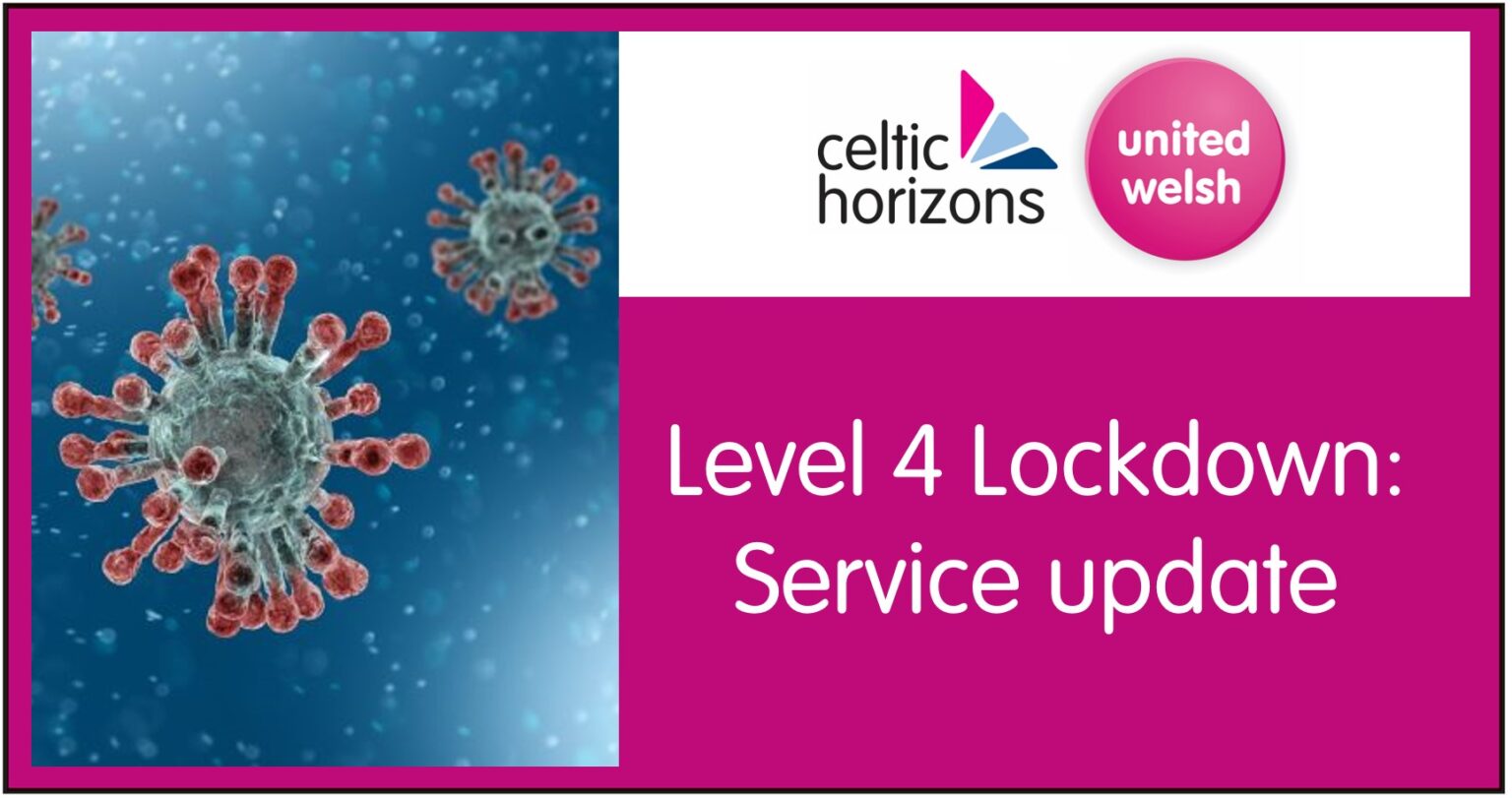 Tenant update Level 4 Lockdown United Welsh United Welsh